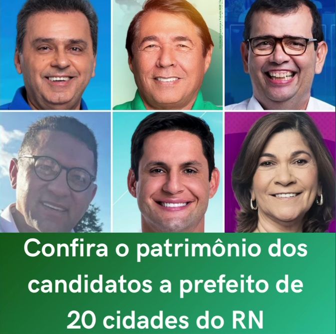 Confira o patrimônio dos candidatos a prefeito de 20 cidades no RN