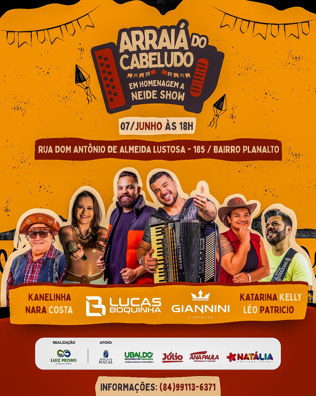 Sucesso: Vem aí o Arraiá do Cabeludo