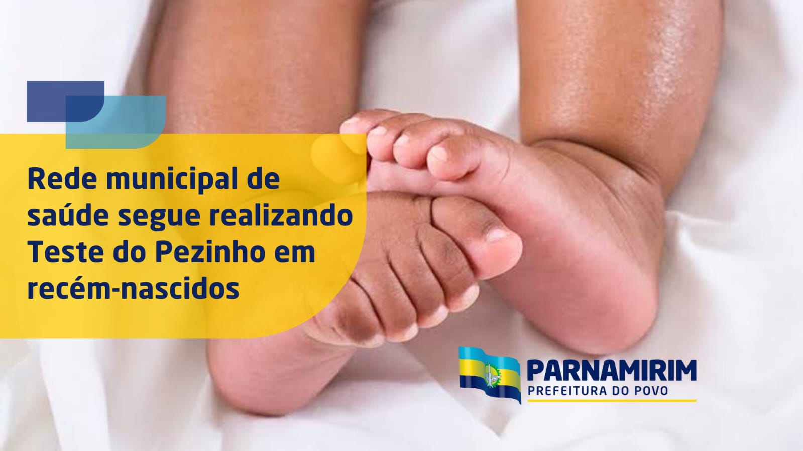 Teste do Pezinho ‒ Rede municipal de saúde realiza teste em recém-nascidos