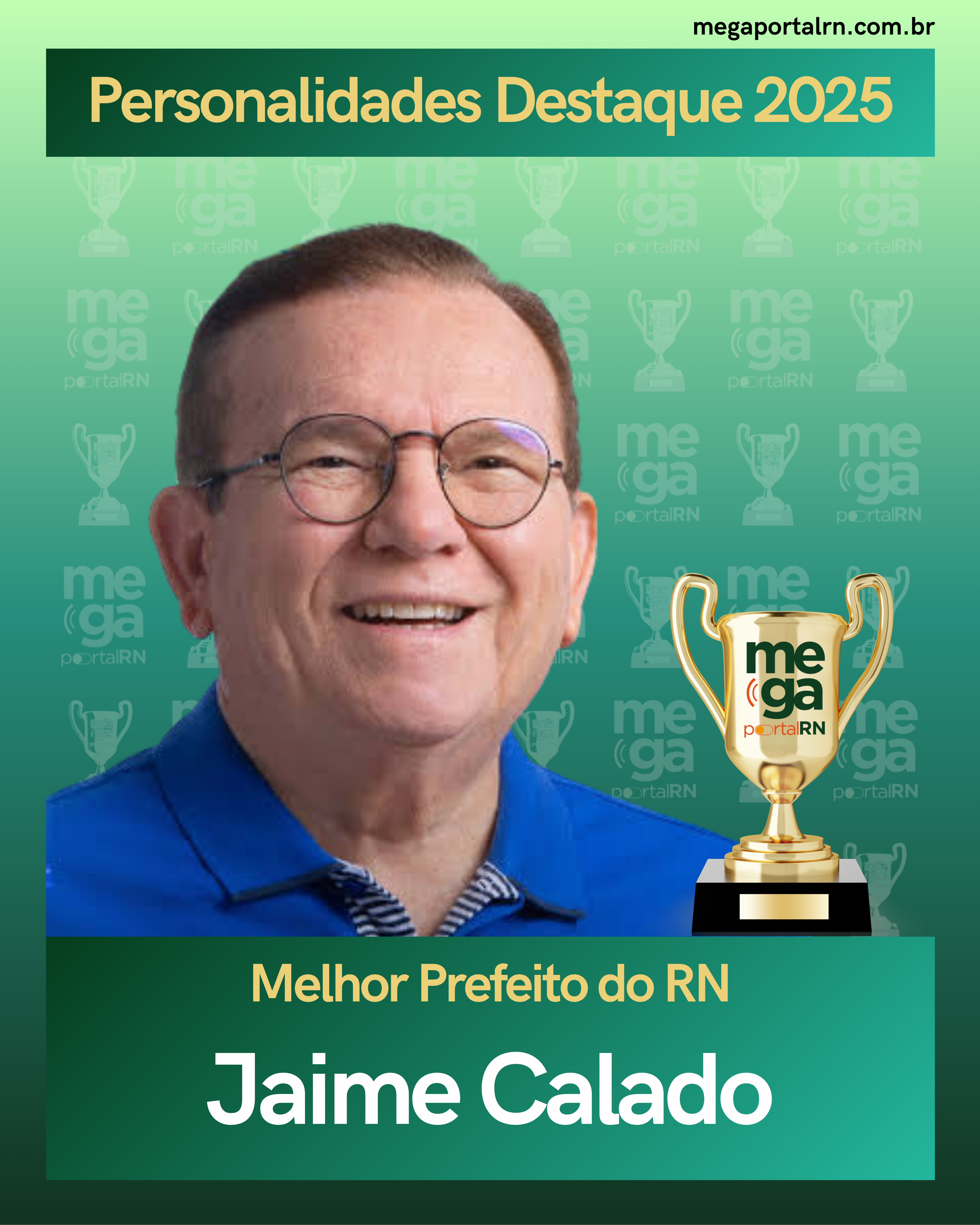 Personalidades 2025: Prefeito Jaime Calado