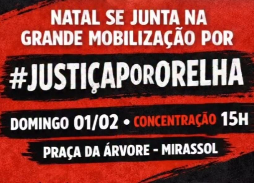 Vereador Robson Carvalho convoca Natal para manifestação nacional por Justiça por Orelha