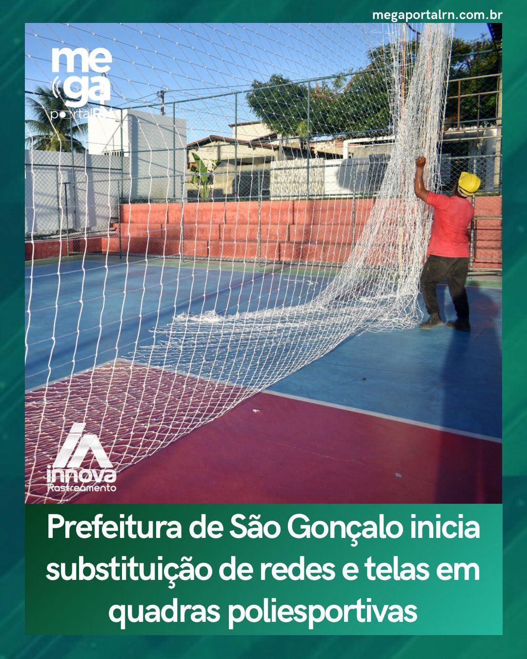 Prefeitura de São Gonçalo inicia substituição de redes e telas em quadras poliesportivas