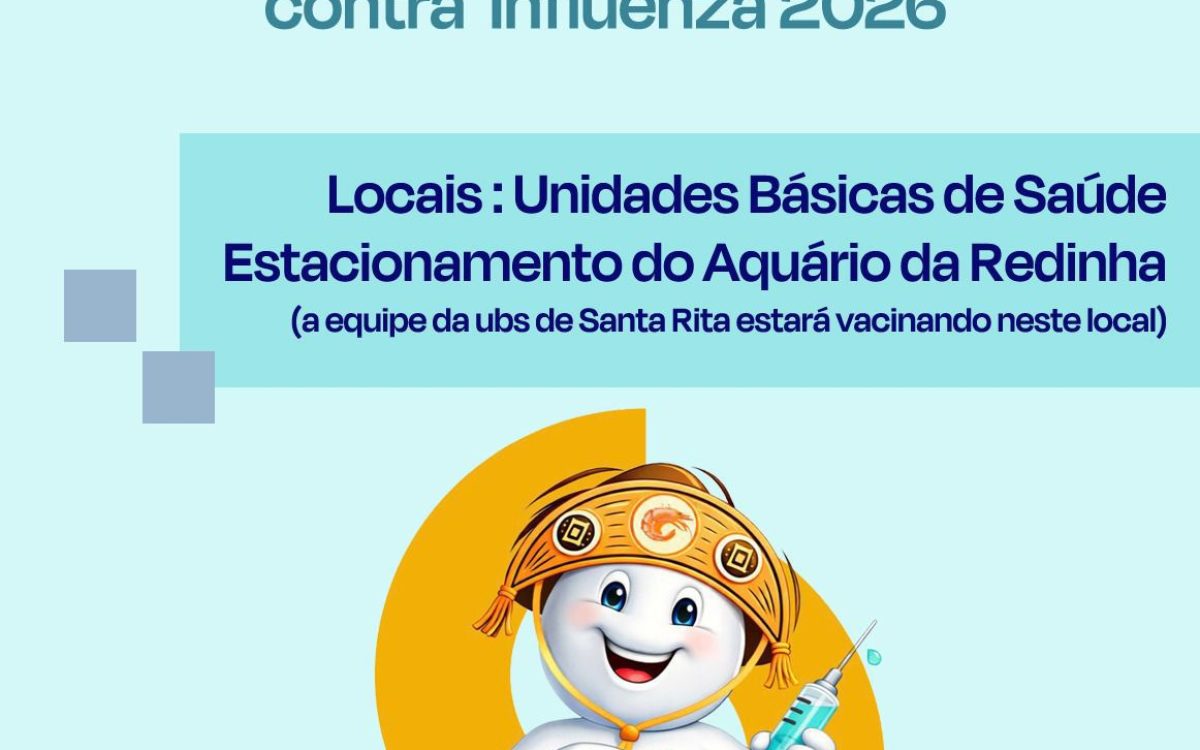 Extremoz mobiliza Dia D contra gripe com vacinação em UBSs e ponto extra na Redinha