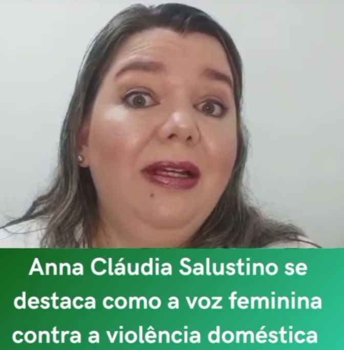 Anna Cláudia Salustino se destaca como a voz feminina contra a violência doméstica