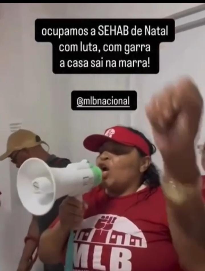 MLB invade e ocupa secretaria de Habitação em Natal