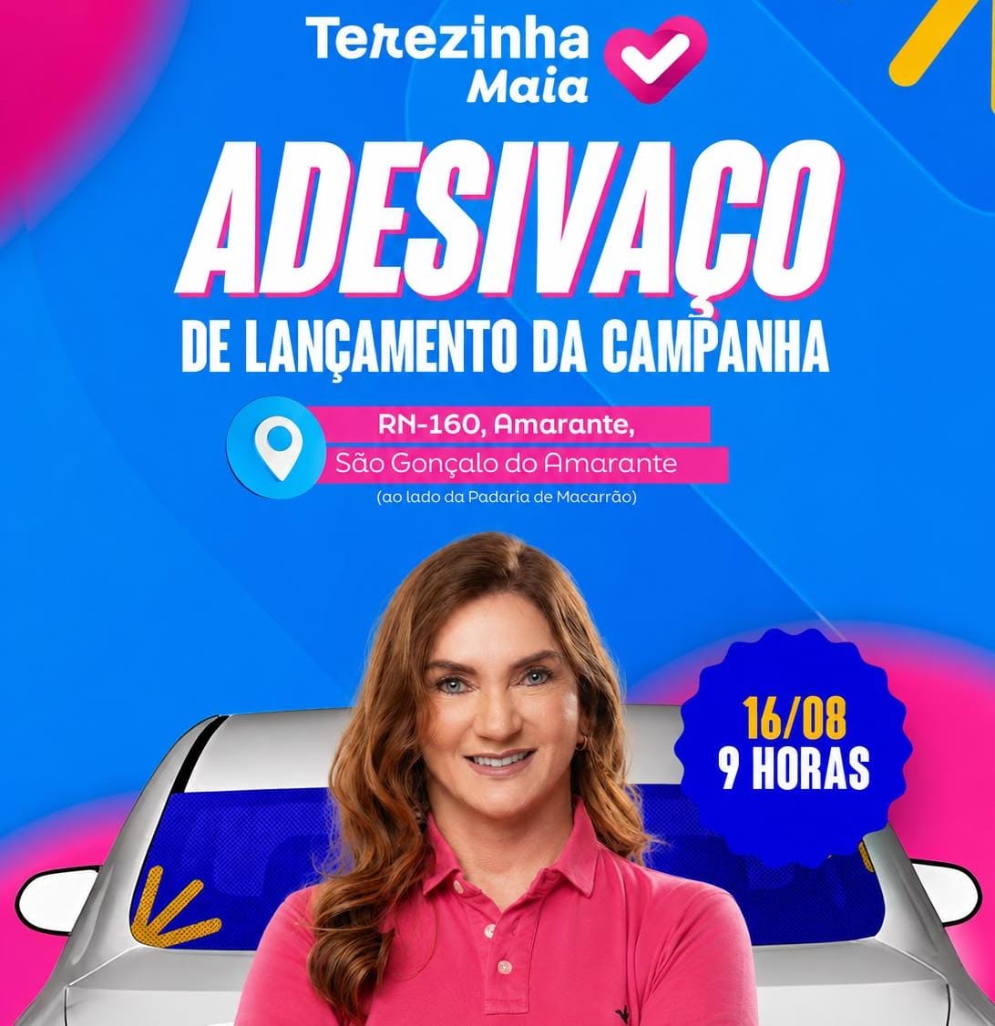 Terezinha Maia realiza Adesivaço em São Gonçalo no domingo